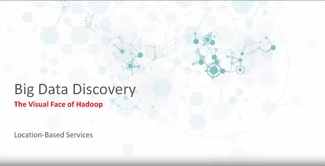Uncover new services with Oracles Big Data Discovery