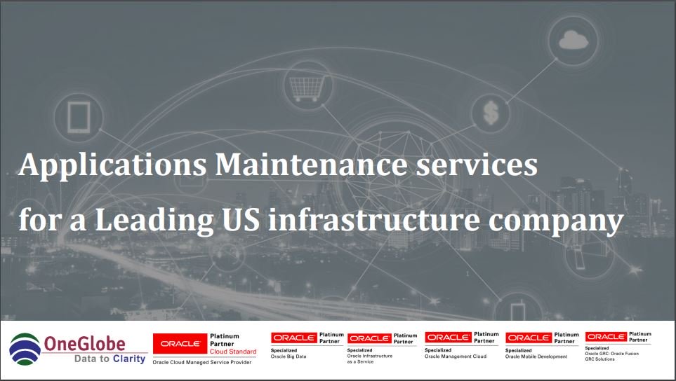 oneglobes-application-maintenance-services-for-a-leading-us-infrastructure-company-1